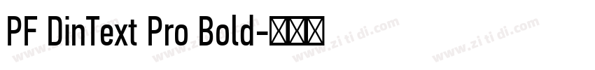 PF DinText Pro Bold字体转换
